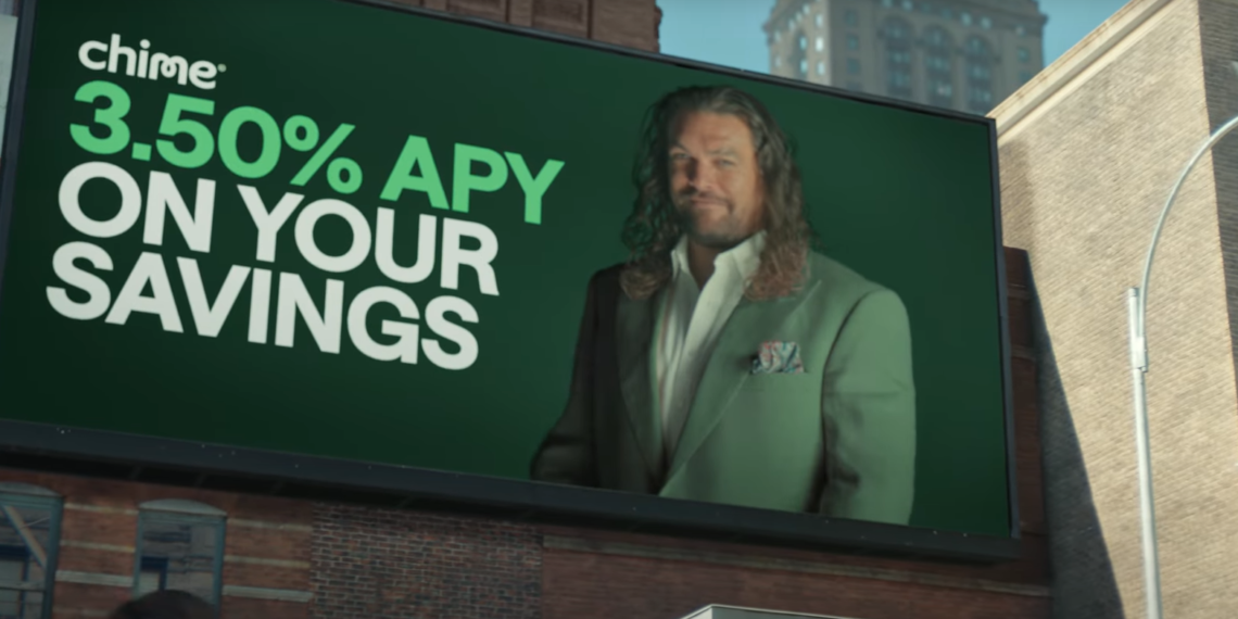Chime enlists Jason Momoa to challenge traditional banking