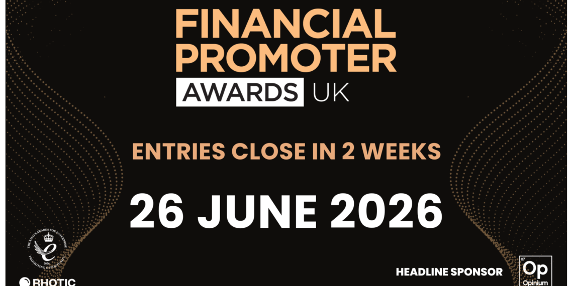 Two weeks left to enter the Financial Promoter Awards UK 2026